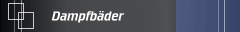 Dampfb&auml;der