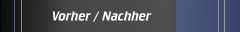 Vorher / Nachher